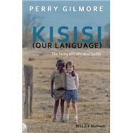 Kisisi Our Language by Gilmore, Perry, 9781119101574