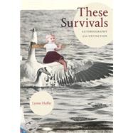 These Survivals by Lynne Huffer, 9781478031574