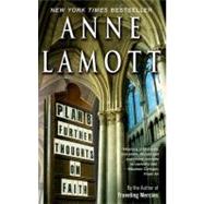 Plan B : Further Thoughts on Faith by Lamott, Anne, 9781594481574