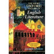 The Short Oxford History of English Literature by Sanders, Andrew, 9780198711575