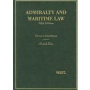 Admiralty and Maritime Law by Schoenbaum, Thomas J.; Mcclellan, Jessica (CON), 9780314911575