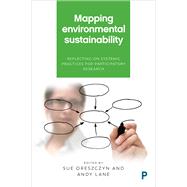 Mapping Environmental Sustainability by Oreszczyn, Sue; Lane, Andy, 9781447331575