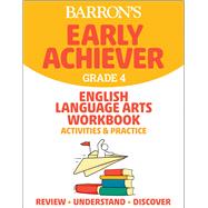 Barron's Early Achiever: Grade 4 English Language Arts Workbook Activities & Practice by Barrons Educational Series, 9781506281575