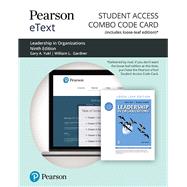 Pearson eText for Leadership in Organizations -- Combo Access Card by Yukl, Gary; Gardner, William L., III, 9780135641576