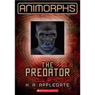 The Predator (Animorphs #5) by Applegate, K. A., 9780545291576