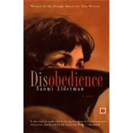 Disobedience A Novel by Alderman, Naomi, 9780743291576