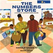 The Numbers Store Sunday Adventures Series by Green III, Harold; Wiley, DeAnn, 9780762481576