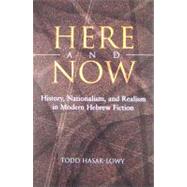 Here and Now by Hasak-Lowy, Todd, 9780815631576