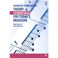 Theory Essentials for Today's Musician by Turek, Ralph; McCarthy, Daniel, 9781138371576