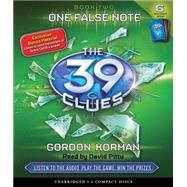 One False Note (The 39 Clues, Book 2) by Korman, Gordon; Pittu, David, 9780545111577