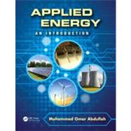 Applied Energy: An Introduction by Abdullah; Mohammad Omar, 9781439871577