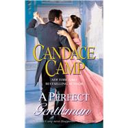 A Perfect Gentleman A Novel by Camp, Candace, 9781501141577