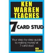 Ken Warren Teaches 7 Card Stud by Ken Warren, 9781580421577