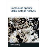 Compound-specific Stable Isotope Analysis by Jochmann, Maik A.; Schmidt, Torsten C., 9781849731577