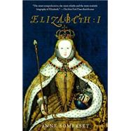 Elizabeth I by SOMERSET, ANNE, 9780385721578