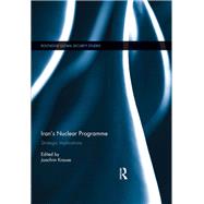 Irans Nuclear Programme: Strategic Implications by Krause; Joachim, 9780415721578