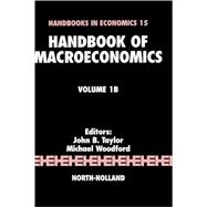 Handbook of Macroeconomics by Taylor; Woodford, 9780444501578