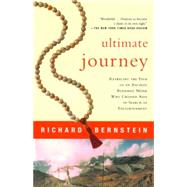 Ultimate Journey by BERNSTEIN, RICHARD, 9780679781578