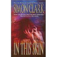In This Skin by Clark, Simon, 9780843951578