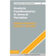 Analytic Combinatorics in Several Variables by Pemantle, Robin; Wilson, Mark C., 9781107031579