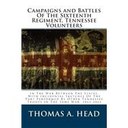 Campaigns and Battles by Head, Thomas A., 9781477471579