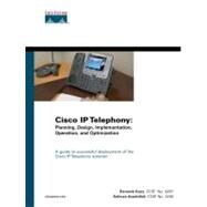 Cisco IP Telephony : Planning, Design, Implementation, Operation, and Optimization by Kaza, Ramesh; Asadullah, Salman, 9781587051579