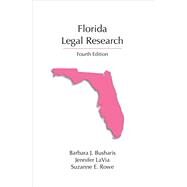 Florida Legal Research by Busharis, Barbara J.; Lavia, Jennifer; Rowe, Suzanne E., 9781611631579