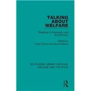 Talking About Welfare by Timms, Noel W.; Watson, David, 9781138611580