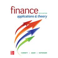 Finance: Applications and Theory [Rental Edition] by CORNETT, 9781264101580