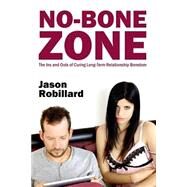 No-bone Zone by Robillard, Jason, 9781502931580