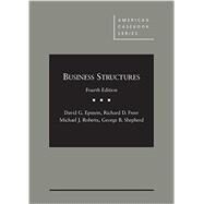 Business Structures + Casebookplus by Epstein, David; Freer, Richard; Roberts, Michael; Shepherd, George, 9781634601580