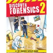Discover Forensics 2 More Ways to Use Science for Investigations by Group, Forensics Expert, 9789814841580