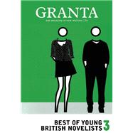 Granta 81: The Best of Young British Novelists 3 by Jack, Ian, 9780903141581