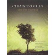 See the Morning by Tomlin, Chris, 9783474011581