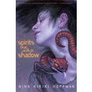 Spirits That Walk in Shadow by Hoffman, Nina Kiriki, 9780142411582
