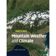 Mountain Weather and Climate by Roger G. Barry, 9780521681582
