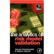 The Analytics of Risk Model Validation by Christodoulakis; Satchell, 9780750681582