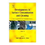 Developments in Surface Contamination and Cleaning by Kohli, Rajiv; Mittal, Kashmiri L., 9780323431583