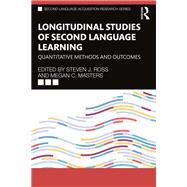 Longitudinal Studies of Second Language Learning by Ross, Steven J., 9780367541583