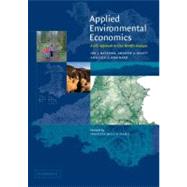 Applied Environmental Economics: A GIS Approach to Cost-Benefit Analysis by Ian J. Bateman , Andrew A. Lovett , Julii S. Brainard, 9780521671583