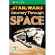DK Readers: Star Wars: Journey Through Space by Windham, Ryder, 9780756611583