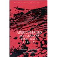 Acharnians, Clouds, Lysistrata by Aristophanes; Henderson (translator), 9780941051583