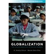 Globalization The Transformation of Social Worlds by Eitzen, D. Stanley; Baca Zinn, Maxine, 9781111301583