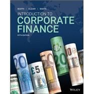 Introduction to Corporate Finance by Booth, Laurence; Cleary, Sean; Rakita, Ian, 9781119561583