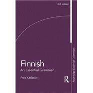 Finnish: An Essential Grammar by Karlsson; Fred, 9781138821583