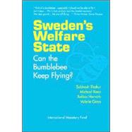 Sweden's Welfare State: Can the Bumblebee Keep Flying? by Thakur, Subhash Madhav; Keen, Michael; Horvath, Balazs; Cerra, Valerie; Thakur, Subhash Madhav, 9781589061583