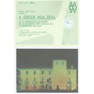 A Green New Deal by Ruiz-geli, Enric; Rifkin, Jeremy; Massip, Cinta; Todo, Pau; Feder, Aaron, 9788492861583