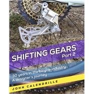 Shifting Gears part 2 Part 2 by Calendrille, John, 9798350971583