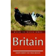 Where to Watch Birds in Britain by Simon Harrap and Nigel Redman, 9780300101584