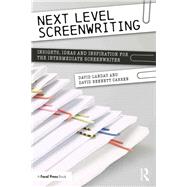 Next Level Screenwriting by Landau, David; Carren, David Bennett, 9780367151584